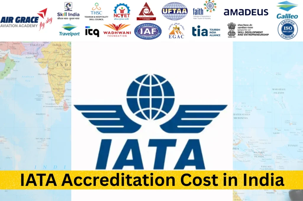 IATA Accreditation Cost in India