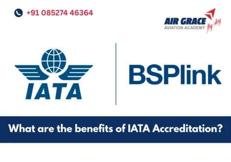 IATA Accreditation Benefits - Air Grace Aviation Academy